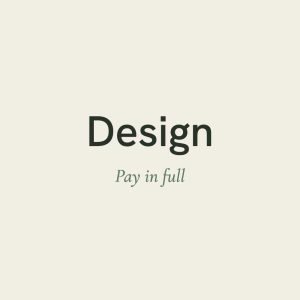 Design (Pay In Full)